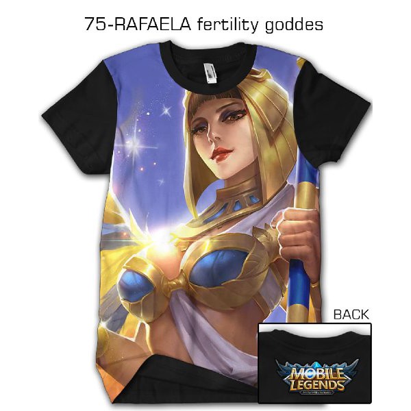 Kaos Mobile Legend kaos 3d game mobile legend legends RAFAELA fertility goddes-75 Baju Keren Cowok