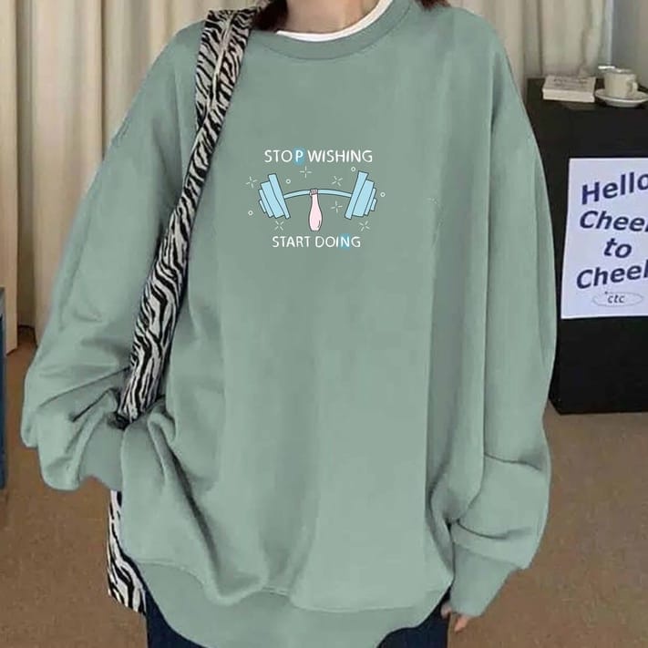 CREWNECK SWEATER WANITA STOP WISHING - ATASAN KEKINIAN PREMIUM