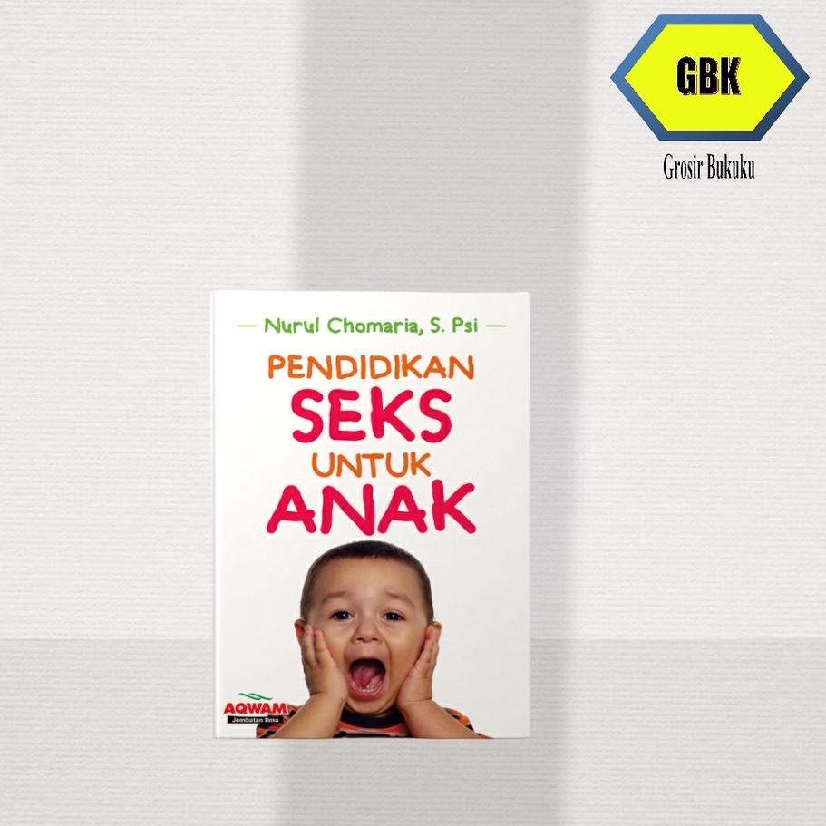 Buku Pendidikan Seks untuk Anak ori - aqw