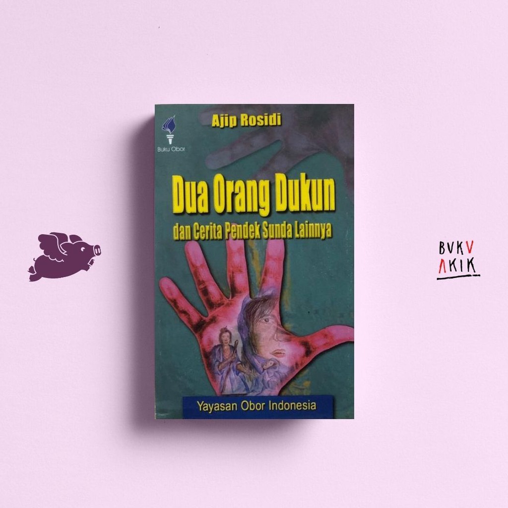 Dua Orang Dukun - Ajip Rosidi