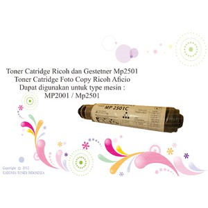 Toner Catridge Compatible Ricoh Gestetner MP2501