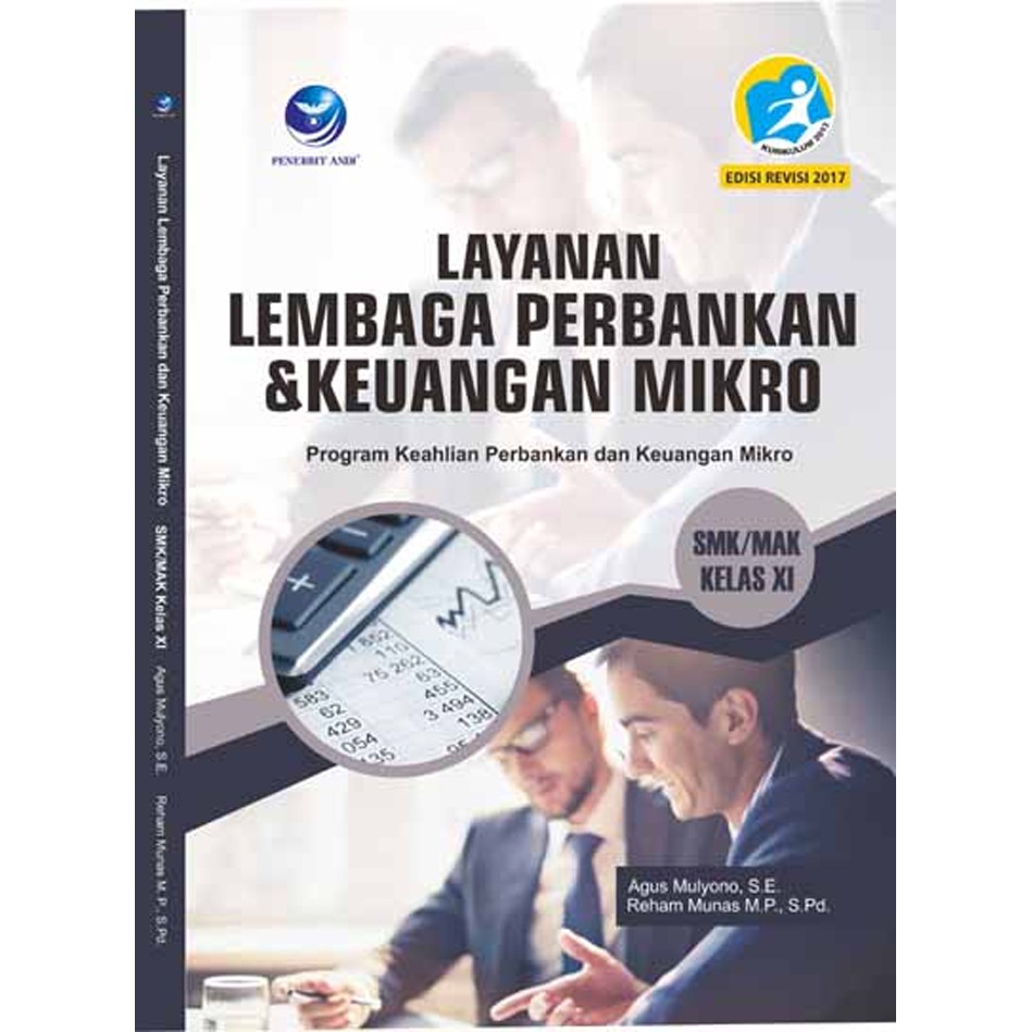 Layanan Lembaga Perbankan dan Keuangan Mikro SMK MAK Kelas Layanan Lembaga Perbankan dan Keuangan Mikro SMK MAK Kelas