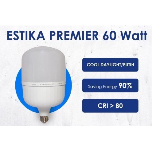 LAMPU LED ESTIKA PREMIER 60WATT HEMAT LISTRIK ORIGINAL