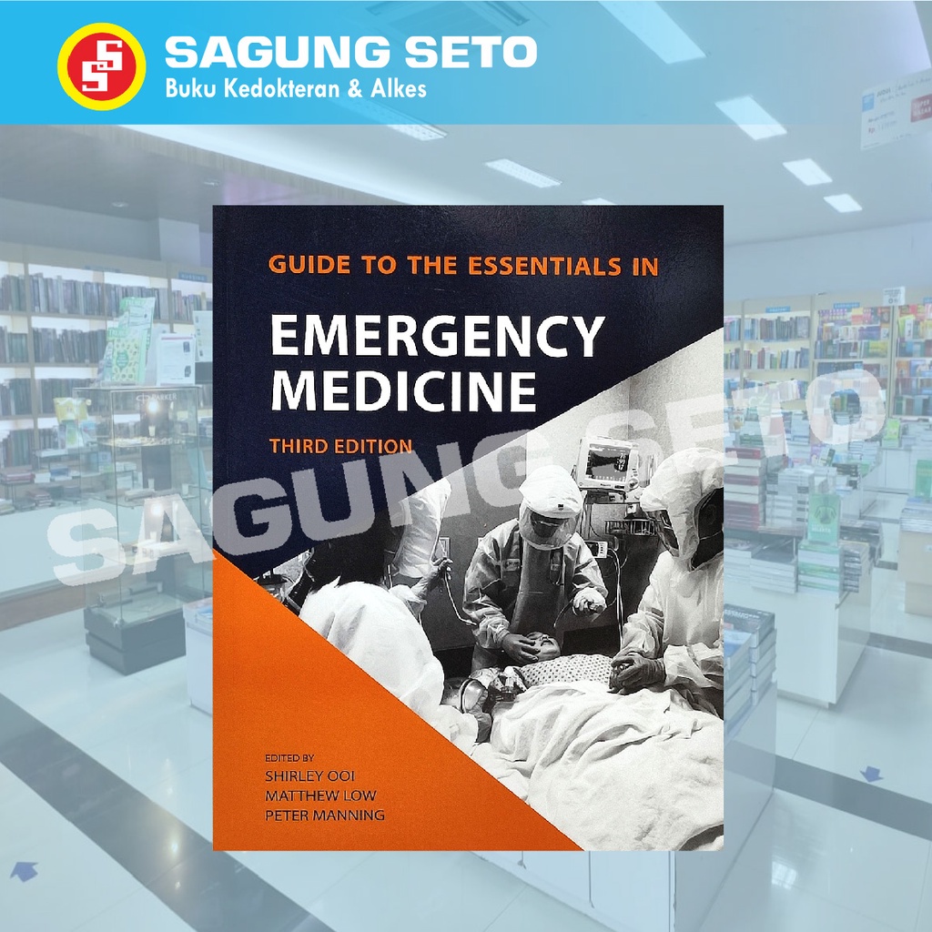 Jual Guide To The Essentials In Emergency Medicine 3 Edition Prof Shirley Ooi Shopee Indonesia