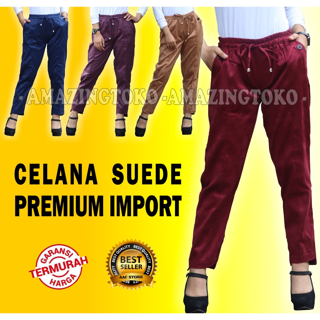  CELANA  SUEDE  PREMIUM IMPORT CELANA  WANITA  Shopee Indonesia