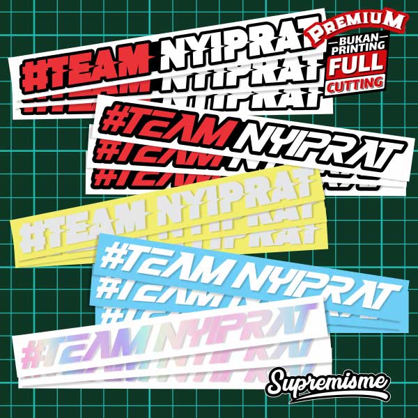 Stiker Team Nyiprat / Sticker Motor Team Nyiprat / Stiker Viral Team Nyiprat / Sticker Terbaru Team Nyiprat Glossy Waterproof / Sticker Hologram Team Nyiprat