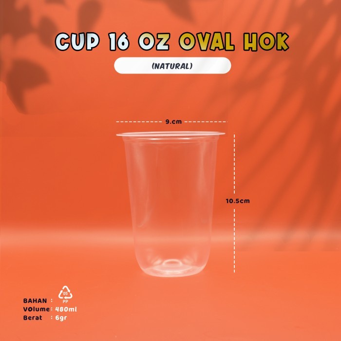 Gelas Cup Plastik 16 OZ Merk HOK - Oval - Cup Bening Polos - Bahan PP