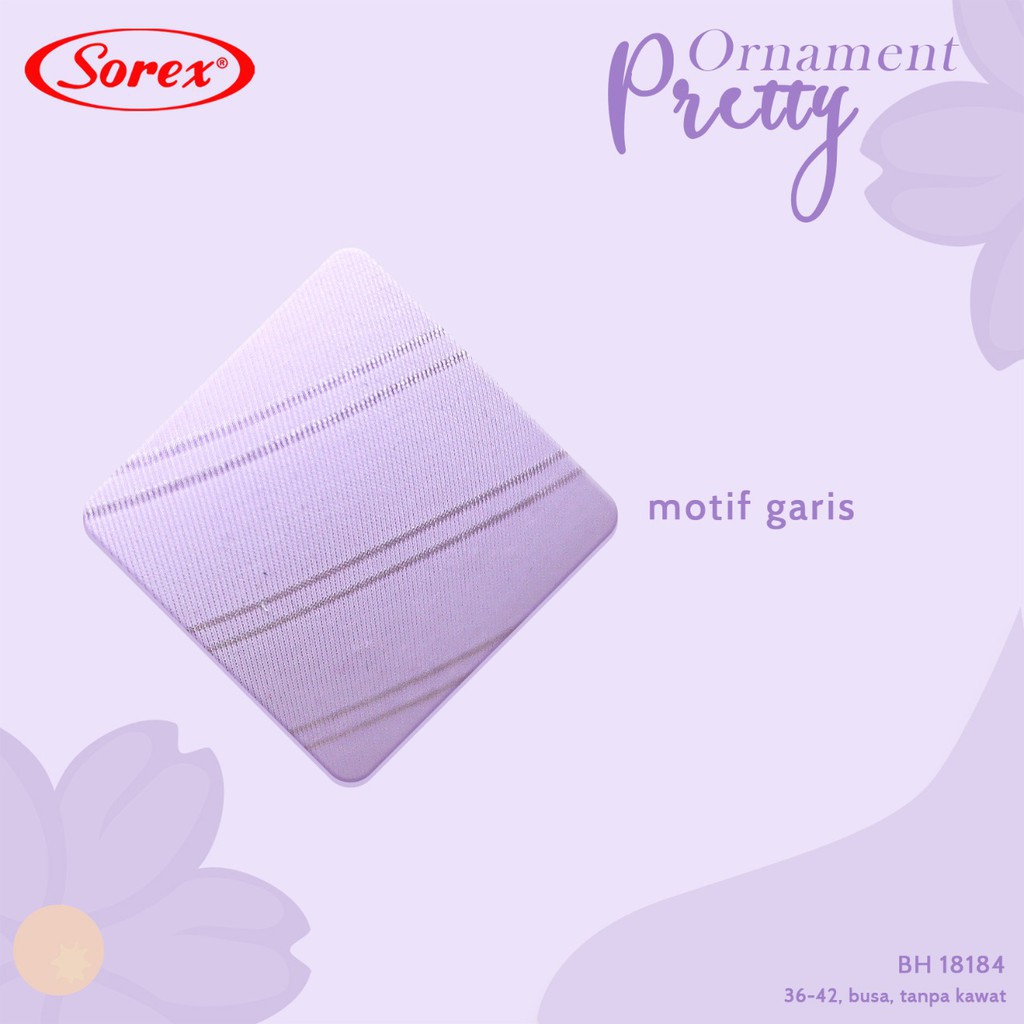 Sorex Bra Busa Tanpa Kawat Kait 3 Setara Cup B Ornament Pretty Harian BH 18184