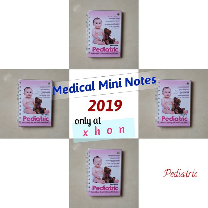 MMN 2019 | Medical Mini Note Pediatric  Pediatrik  Anak Kedokteran