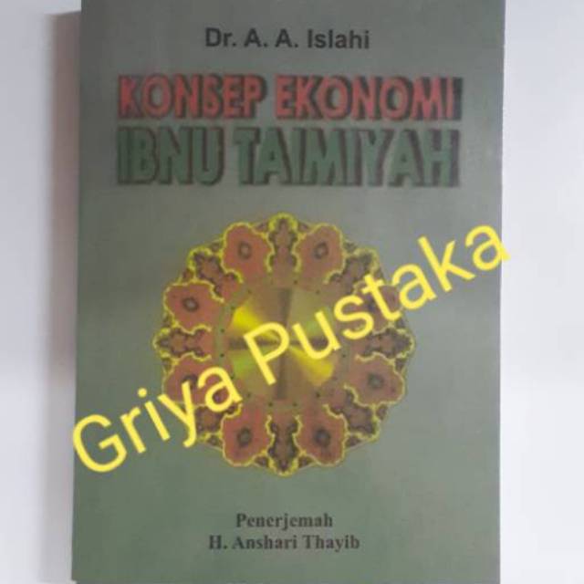 KONSEPSI EKONOMI IBNU TAIMIYAH.