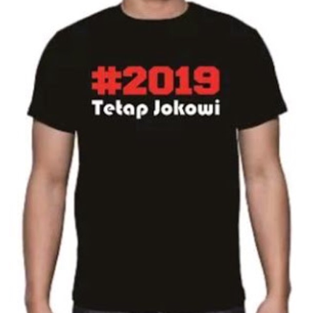 Kaos T-Shirt 2019 Tetap Jokowi Cotton Combed 30s