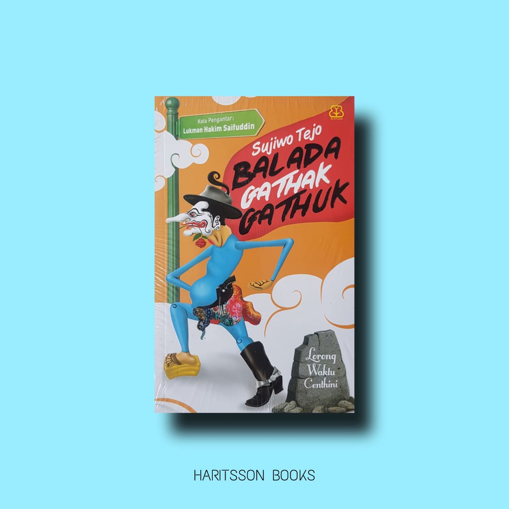 Balada Gathak-Gathuk - Sujiwo Tejo