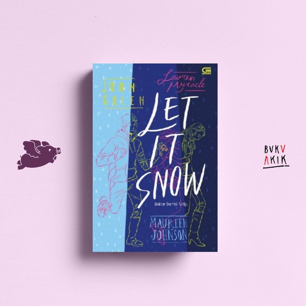 Let it Snow (Dalam Derai Salju) - John Green