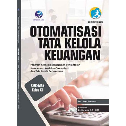 

Buku SMK | Otomatisasi Tata Kelola Keuangan Untuk SMK / MAK Kelas 12