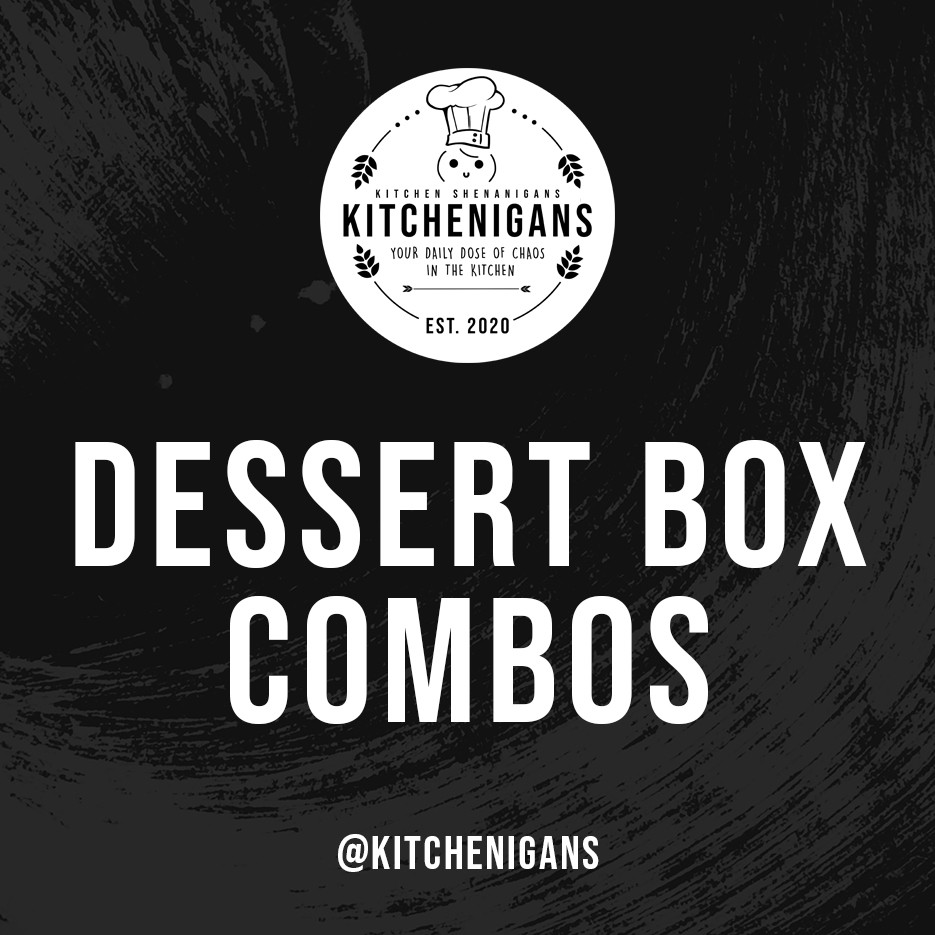 

Desserts Combo Kitchenigans