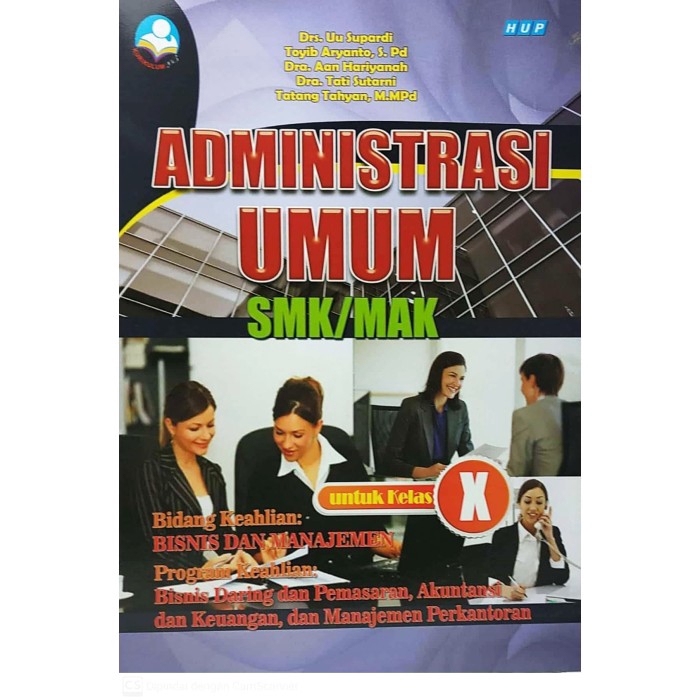 BUKU PELAJARAN SMK ADMINISTRASI UMUM BISMEN KELAS 10
