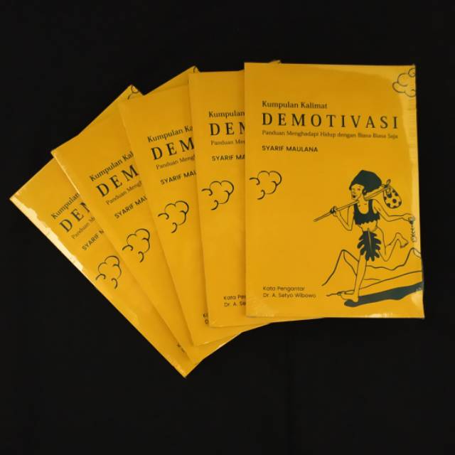 Jual Buku Kumpulan Kalimat Demotivasi: Panduan Menjalani Hidup yang