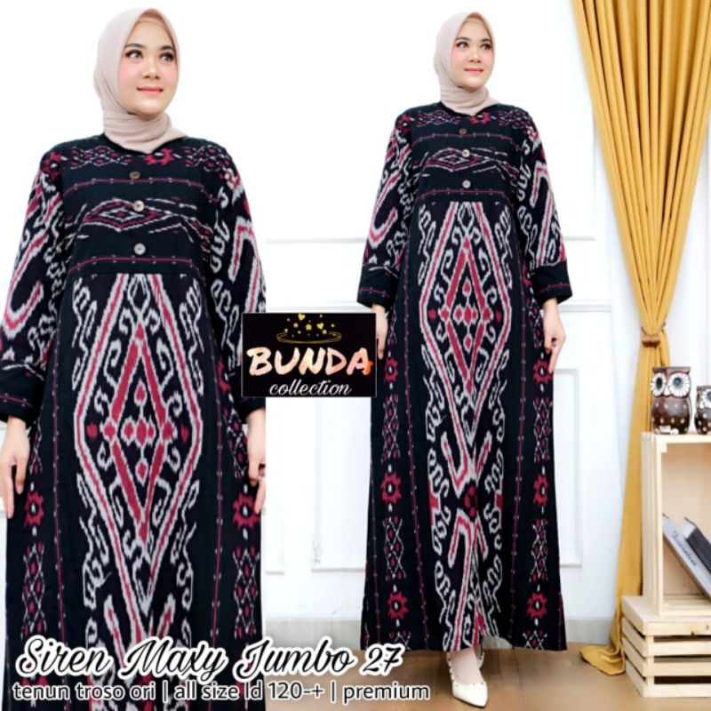 Gamis Tenun Troso - Gamis Tenun Jumbo - Siren Maxy Jumbo by Bunda