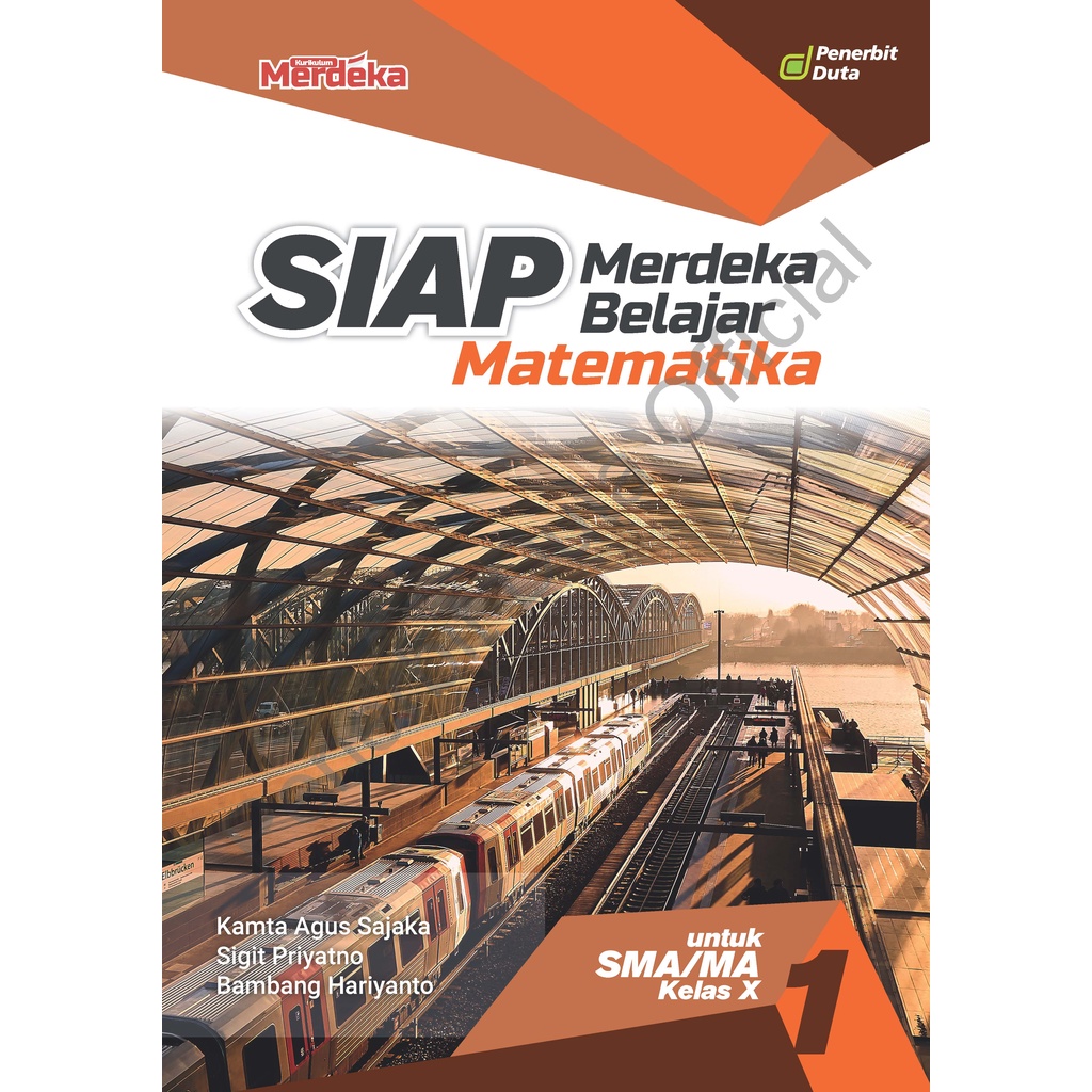 Penerbit Duta - SIAP Merdeka Belajar Matematika kelas 10 SMA