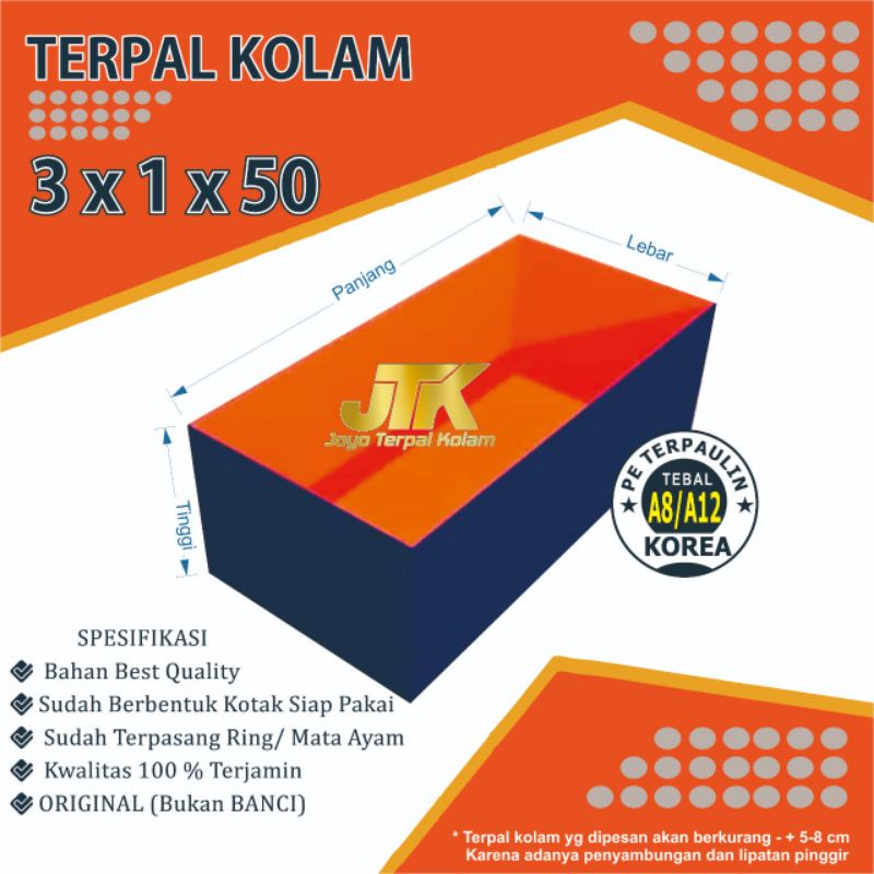 KOLAM TERPAL IKAN & TERPAL KOLAM KOTAK / BAHAN KOREA / SIZE 300M × 100M × 50cm/KETEBALAN A8 & A12