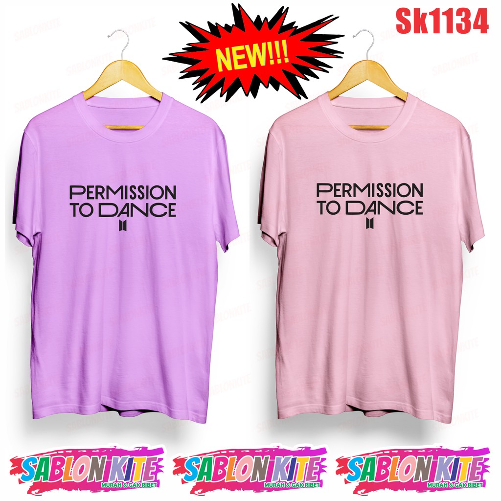 MURAH!!! KAOS KPOP PERMISSION TO DANCE TULISAN SK1134 UNISEX COMBED 30S