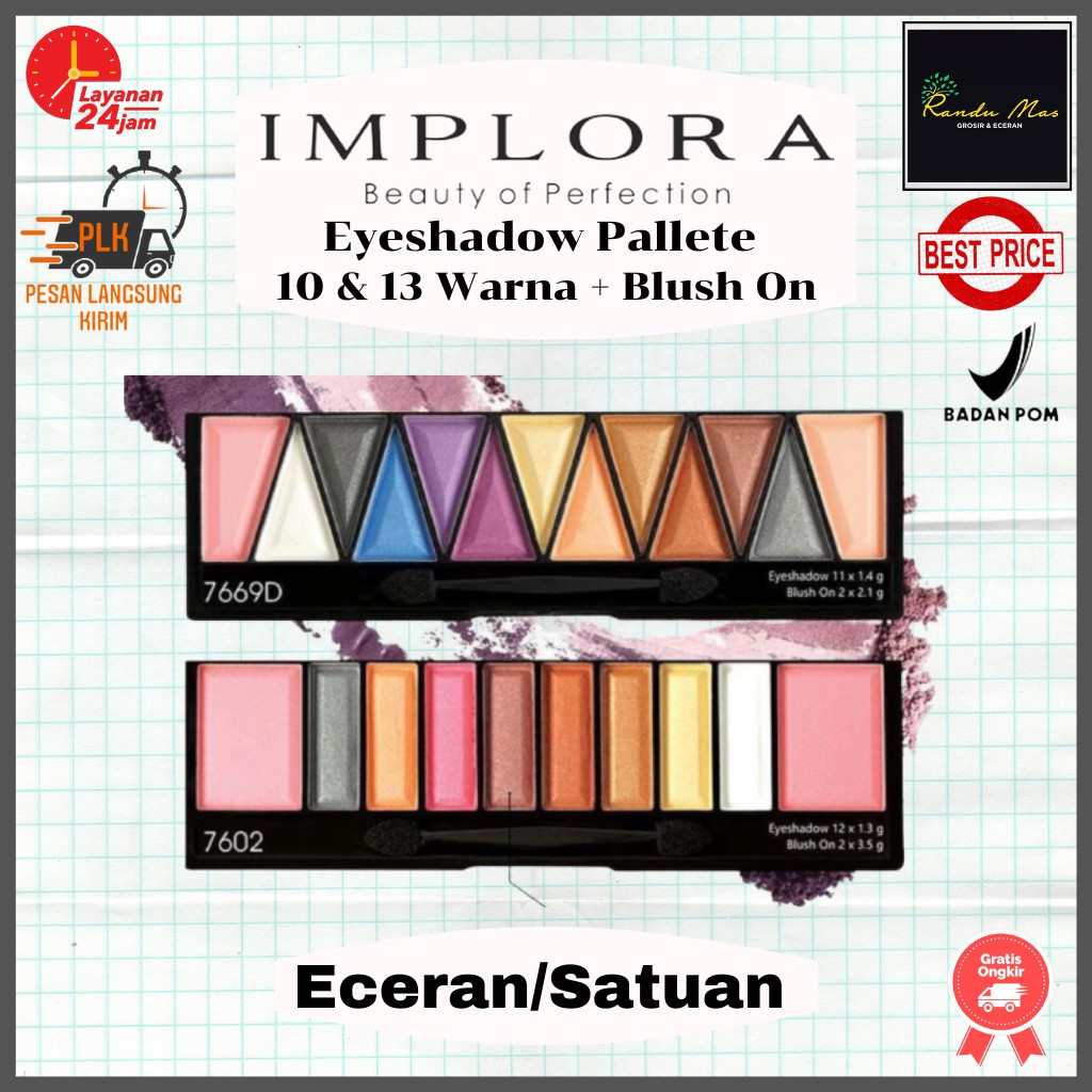 Eyeshadow Implora 2 In 1 Pallet + Blush On 10 dan 13 Warna The Beauty Of The Eyes Original Bpom