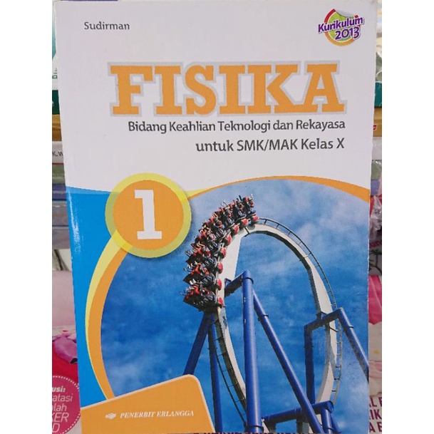 FISIKA X SMK/MAK Bidang Keahlian Teknologi dan Rekayasa
