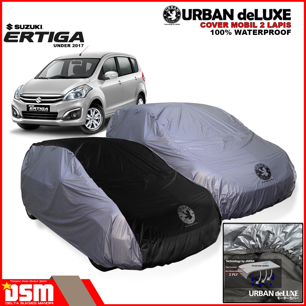 Urban Deluxe Cover Mobil 2 Lapis Suzuki Ertiga Lama / 100% Waterproof Dan Anti Gores