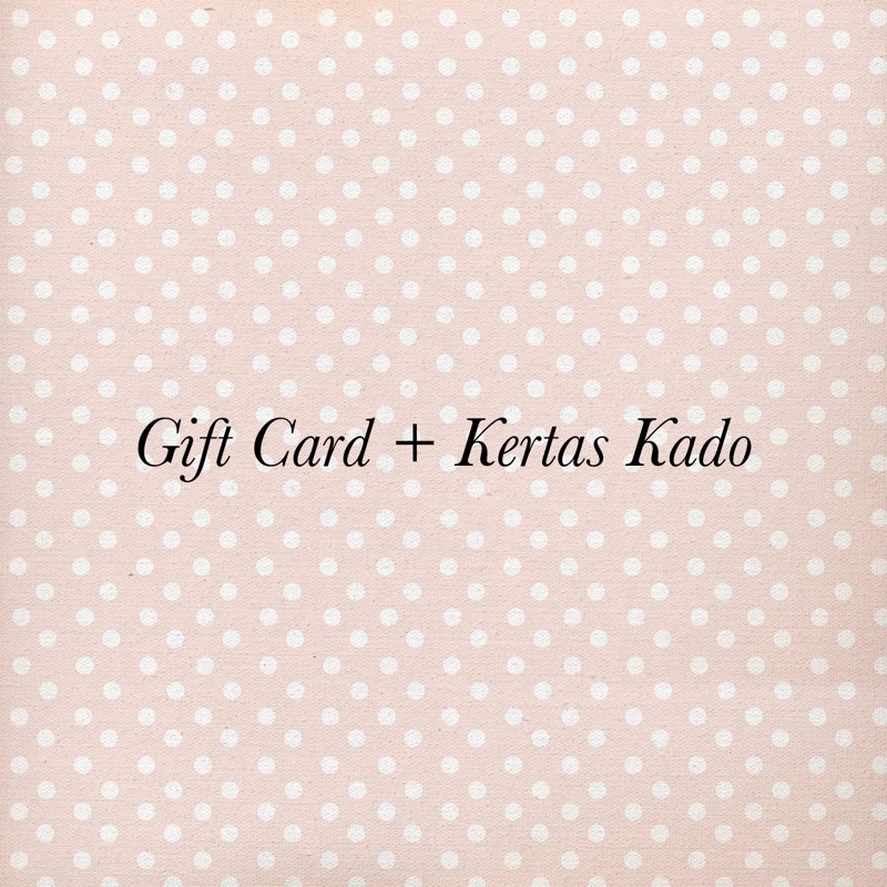 

EXTRA Gift Card / KARTU UCAPAN + Kertas Kado