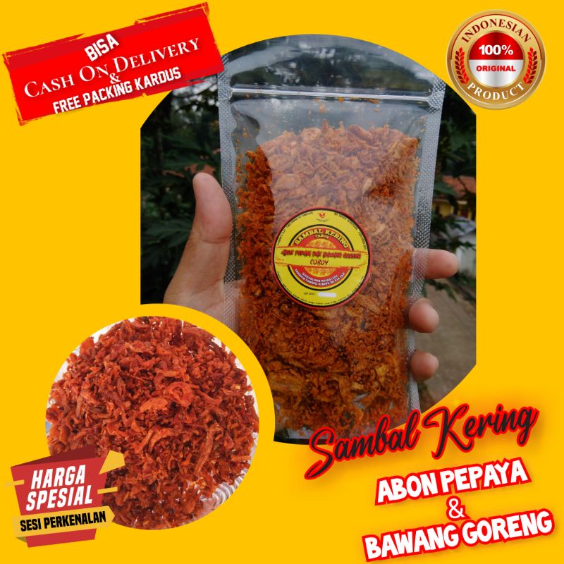 

Sambal Kering/Sambal Tabur Abon Pepaya Dan Bawang Goreng Pertama Di Indonesia