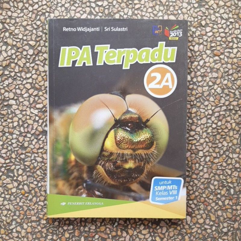 buku Ipa Terpadu Smp kelas 7.8 1a.1b.2a.2b.3a.3b revisi kurikulum 13-Ipa terpadu 2a