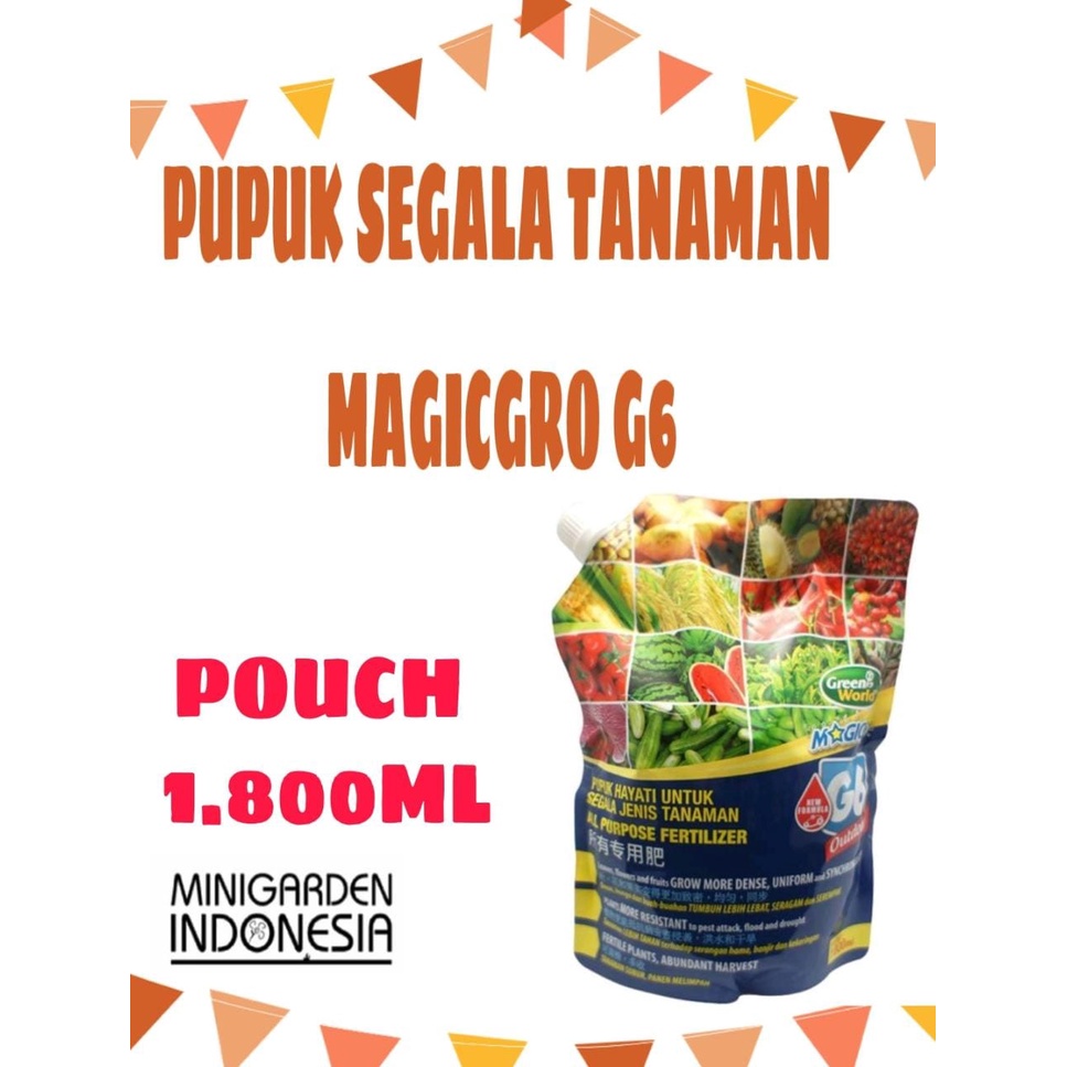 MAGICGRO G6 1800 ML POUCH REFILL PUPUK ORGANIK SEGALA JENIS TANAMAN  ANTI HAMA