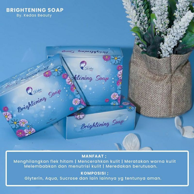 KEDAS BEAUTY SABUN MANDI / SABUN WAJAH BRIGHTENING SOAP READY ORIGINAL