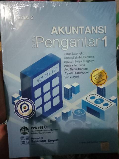 Buku ORI - Buku Akuntansi Suatu Pengantar 1 Berbasis PSAK Edisi 2/PPA FEB UI 2018 Salemba-3