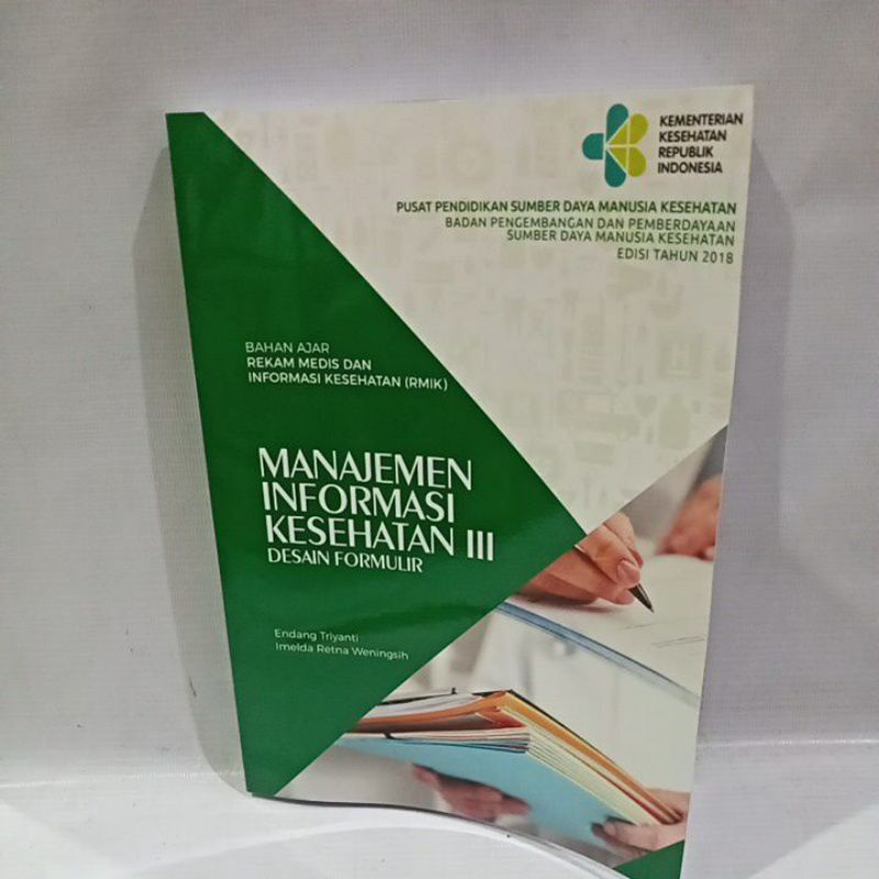 

buku manajemen informasi kesehatan 3 desain formulir