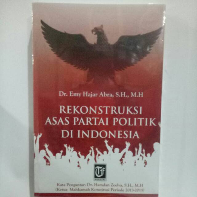 REKONSTRUKSI ASAS PARTAI POLITIK INDONESIA