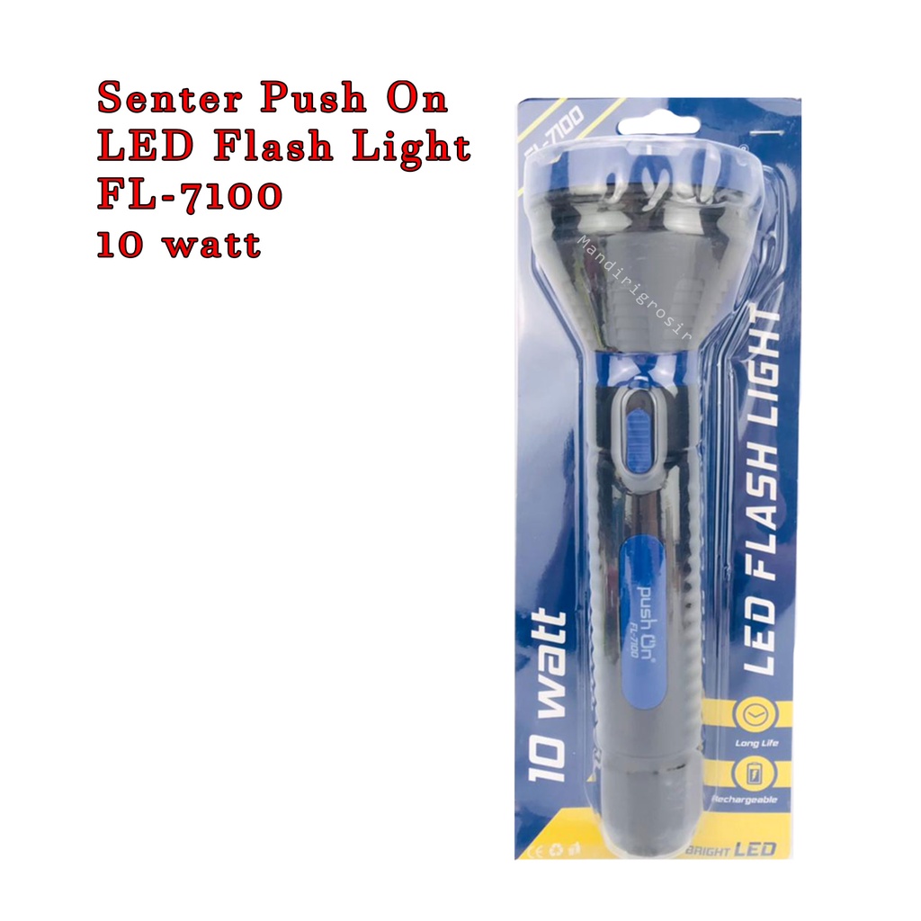 Push On * Senter * LED Flash Light * FL-7100 * 10 watt