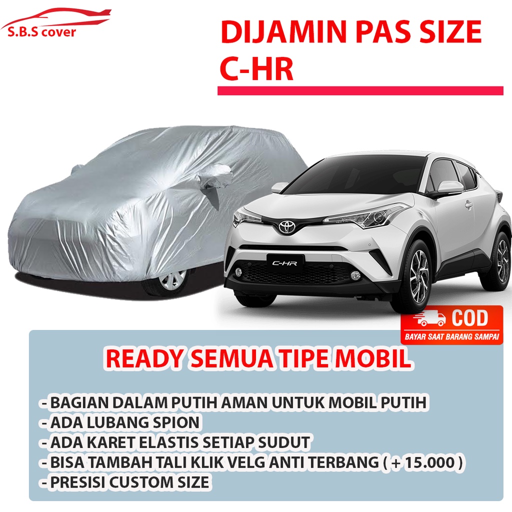 CH-R Body Cover Mobil ch-r Sarung Mobil chr/hrv/hrv lama/honda hrv/new hrv/all new hrv/hrv 2022/sienta/calya/freed/mobilio