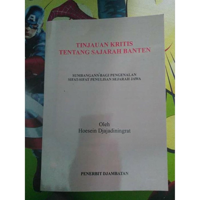 Tinjauan Kritis Tentang Sejarah Banten - Hoesein Djajadiningrat