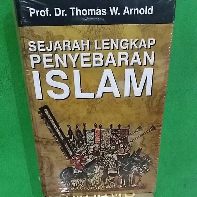 Buku Sejarah Lengkap Penyebaran ISLAM