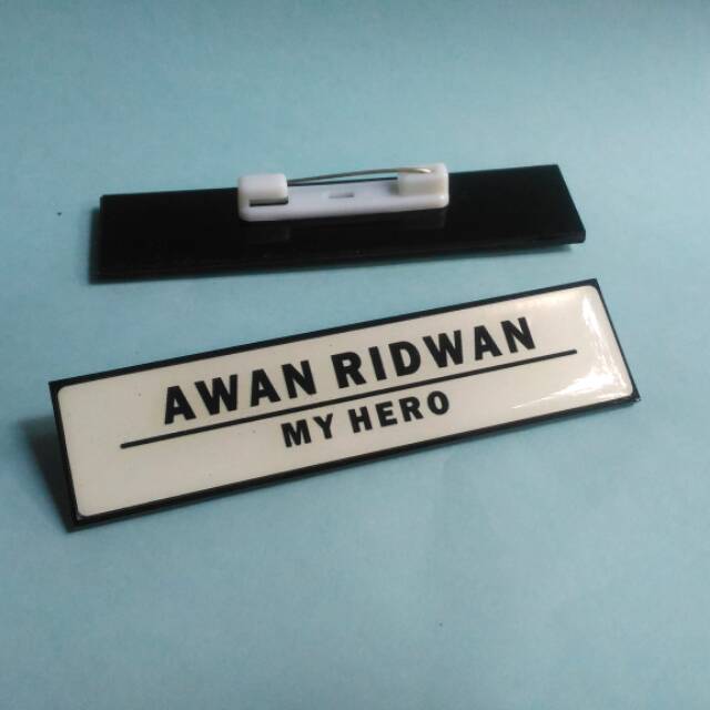 

PAPAN NAMA / NAME TAG / NAMA DADA