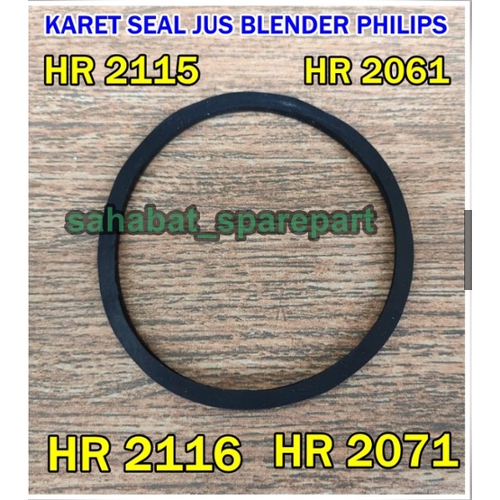 KARET SEAL PISAU JUS BLENDER PHILIPS HR 2115 2116 2061 2071