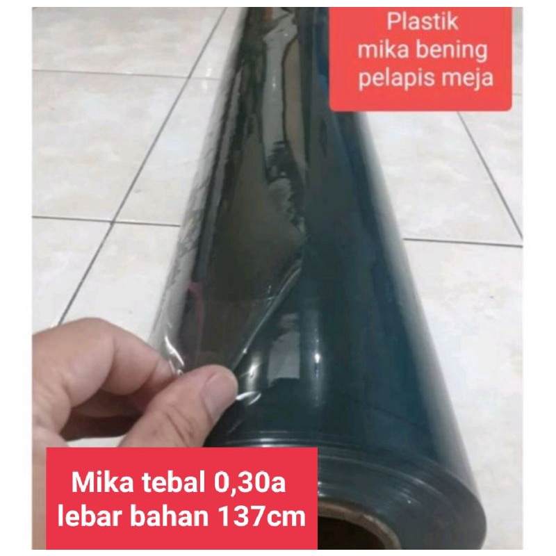 Plastik mika pelapis meja / sekat tebal 0,30a lebar 137cm dijual per 1roll isi 50mtr