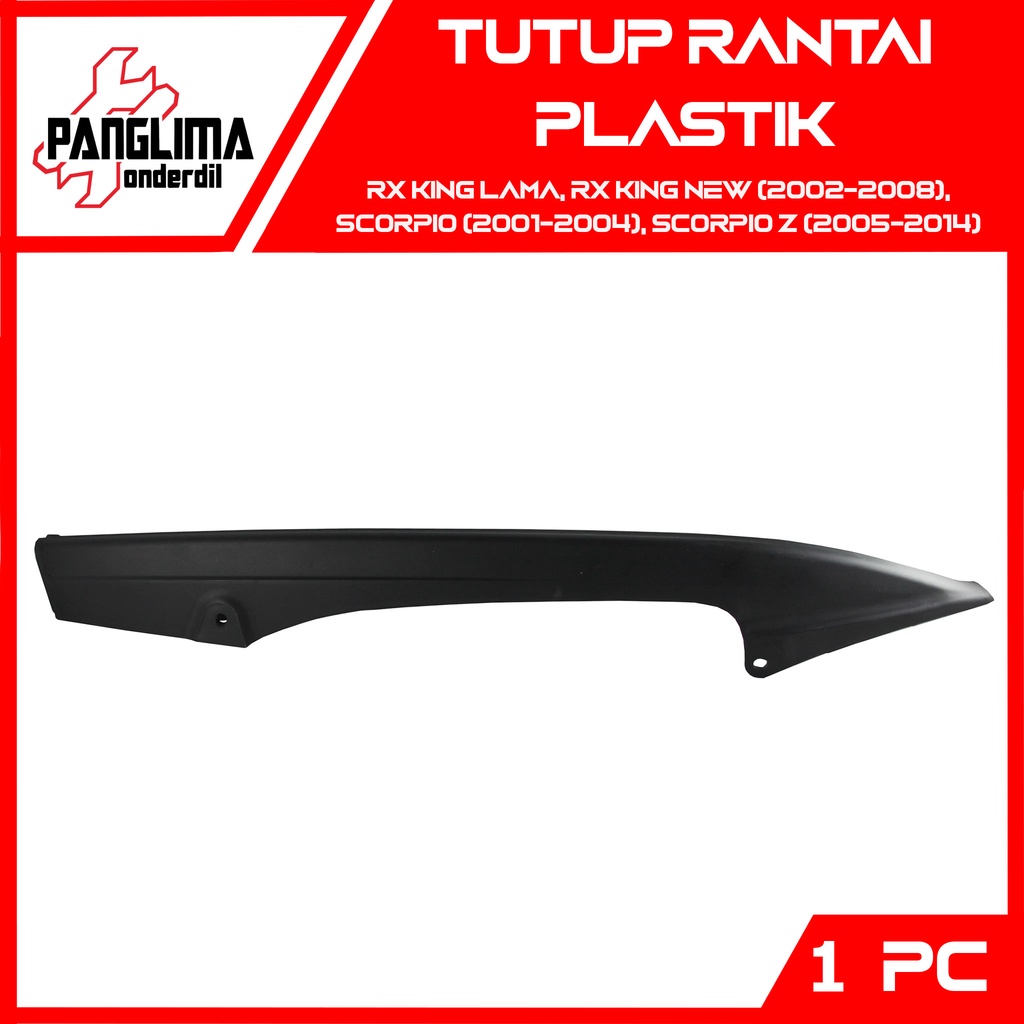 Tutup Rantai Plastik RX King Lama-New 2002-2008 &amp; Scorpio 2001-2004 &amp; Scorpio Z 2005-2014 Penutup-Cover-Stengkas-Katengkas Rante