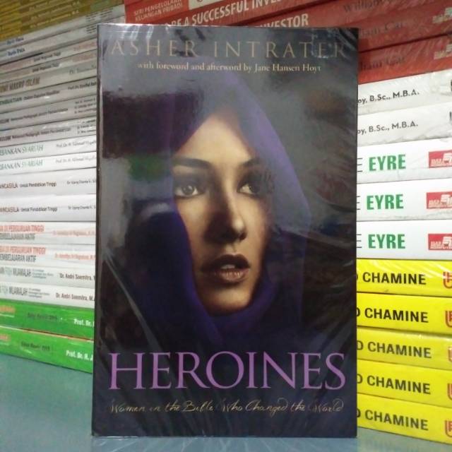 Buku Import HEROINES WOMEN IN THE BIBLE WHO CHANGED THE WORLD Asher Intrater