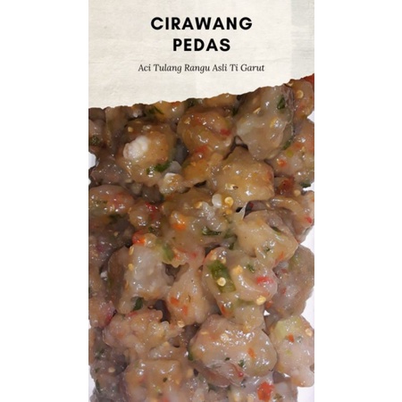 

Cirawang Khas Garut - Rasa Original dan Pedas