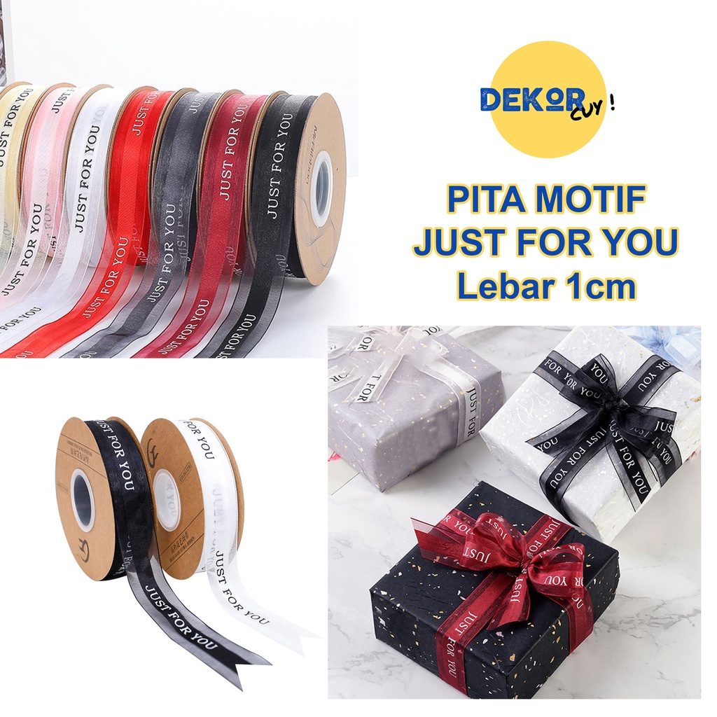 

[HARGA PER 1 METER DAN AKAN DIKIRIM UTUH TANPA DI POTONG] PITA MOTIF JUST FOR YOU PITA ORGANZA PITA GROSGRAIN PITA BUNGA PITA KADO (ZDYW)