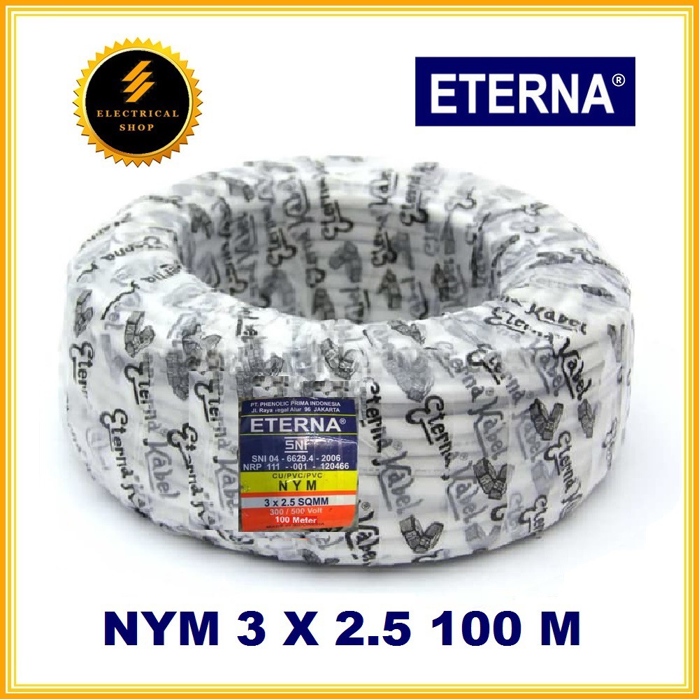 ETERNA KABEL NYM 3X2.5 100M - HARGA GROSIR - SNI LMK ORIGINAL ORI - 3X2,5 - 3 X 2.5 2,5 MM - 100 M