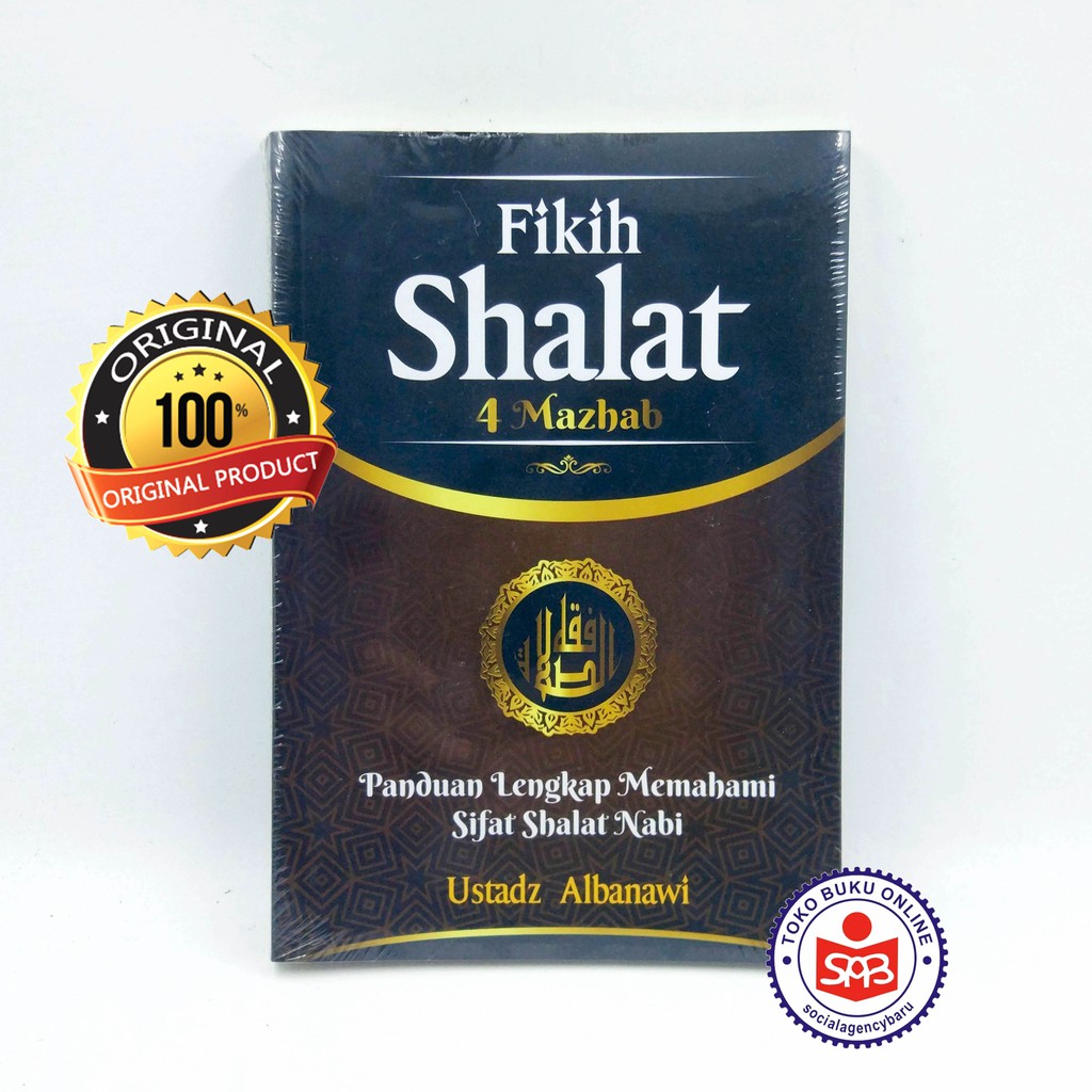 Fikih Shalat 4 Mazhab - Ustadz Albanawi