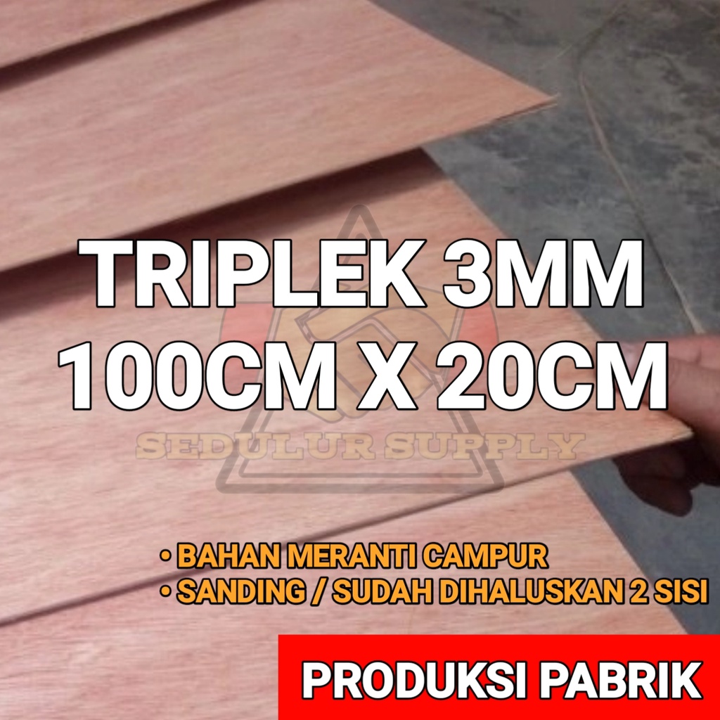 PAPAN KAYU TRIPLEK / MULTIPLEK 3MM MERANTI CAMPUR UKURAN 100 x 20 cm / Triplek Tipis
